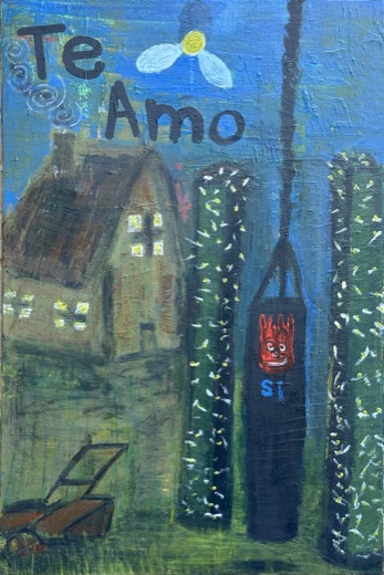 Fireflies - A portrait-format painting shows large black Te Amo text across a blue sky over a lit cottage, smoking chimney…
